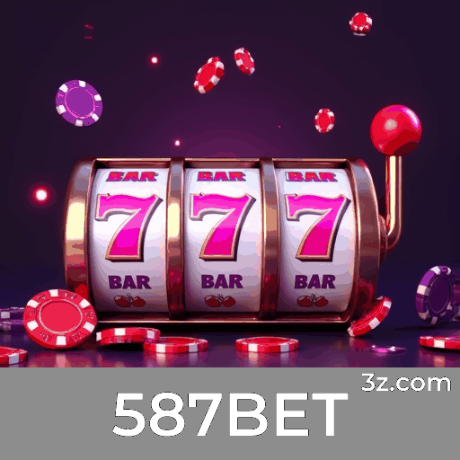 587BET: Emoção e Oportunidades de Ganhar no Cassino